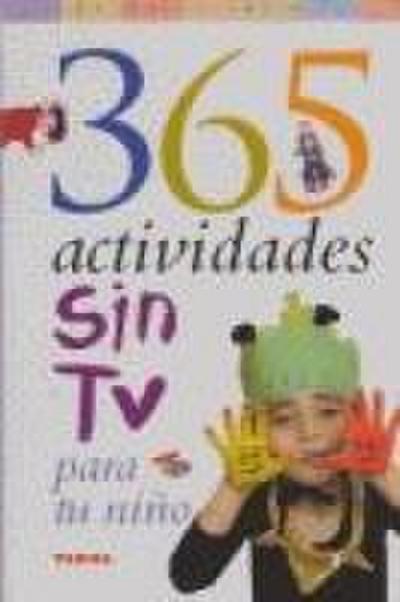 365 actividades sin TV para tu niño