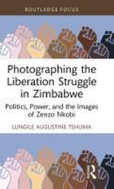 Photographing the Liberation Struggle in Zimbabwe