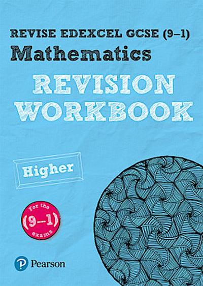 Pearson REVISE Edexcel GCSE Maths (Higher) Revision Workbook - for 2026, 2027 exams