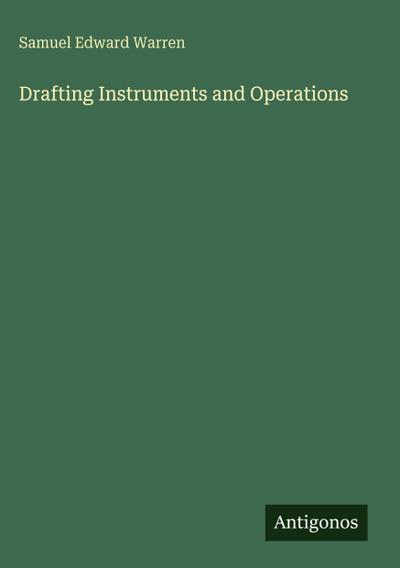 Drafting Instruments and Operations