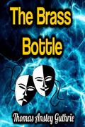 The Brass Bottle