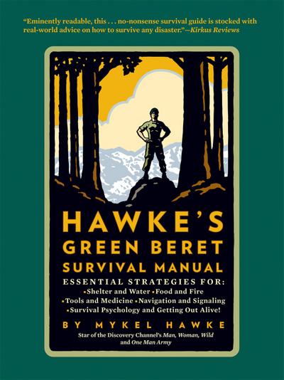 Hawke’s Green Beret Survival Manual