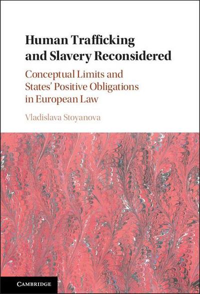 Human Trafficking and Slavery Reconsidered