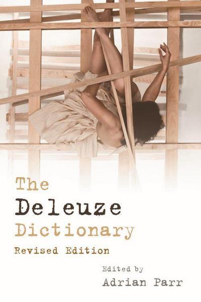 The Deleuze Dictionary Revised Edition