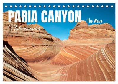 Paria Canyon - The Wave Naturwunder (Tischkalender 2026 DIN A5 quer), CALVENDO Monatskalender