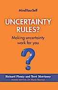 Uncertainty Rules?
