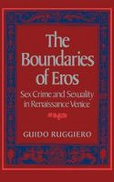 The Boundaries of Eros