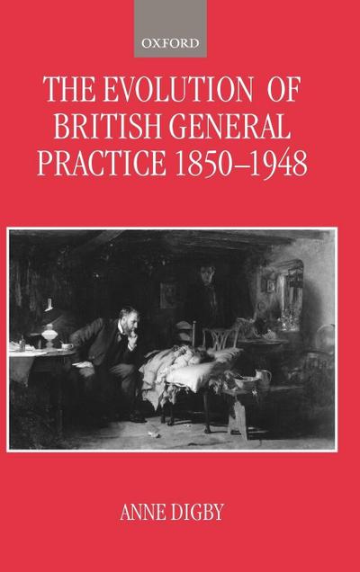 The Evolution of British General Practice