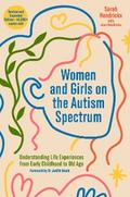 Women and Girls on the Autism Spectrum, Second Edition