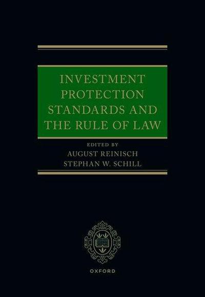 Investment Protection Standards and the Rule of Law