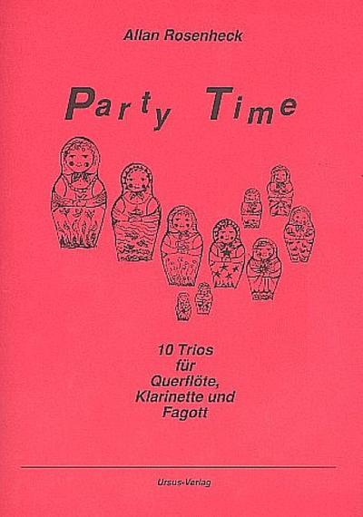 Party Time - 10 Triosfür Flöte, Klarinette und Fagott