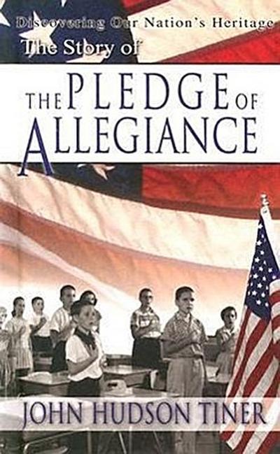Story of the Pledge of Allegiance