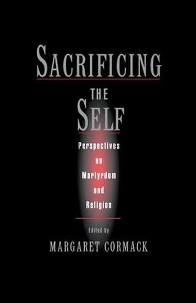 Sacrificing the Self