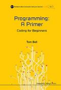 PROGRAMMING: A PRIMER