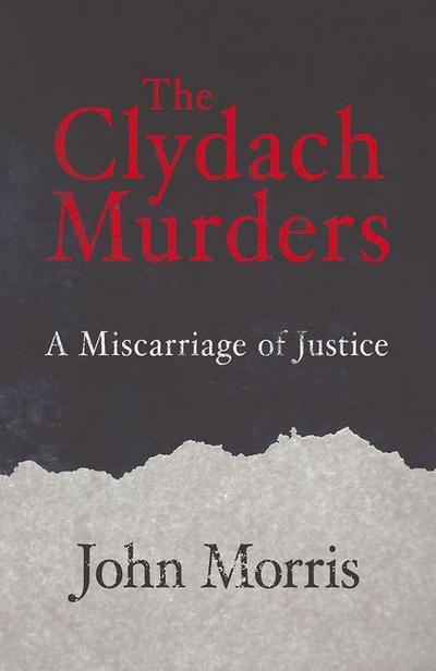 Morris, J: Clydach Murders