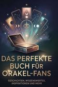 Das perfekte Buch für Orakel-Fans