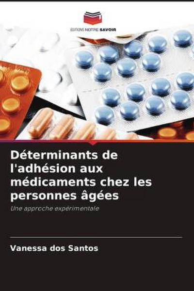 Déterminants de l’adhésion aux médicaments chez les personnes âgées