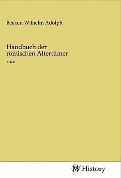 Handbuch der römischen Altertümer