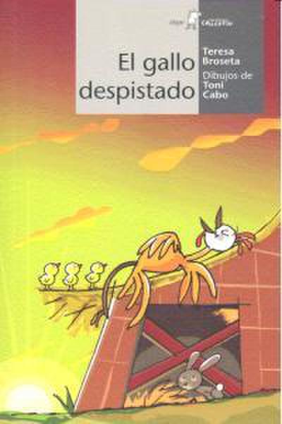 El gallo despistado