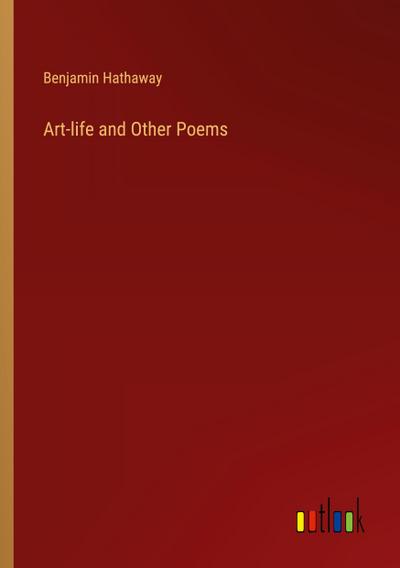 Art-life and Other Poems