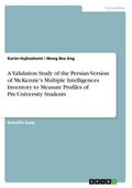 A Validation Study of the Persian Version of McKenzie’s Multiple Intelligences Inventory to Measure Profiles of Pre-University Students