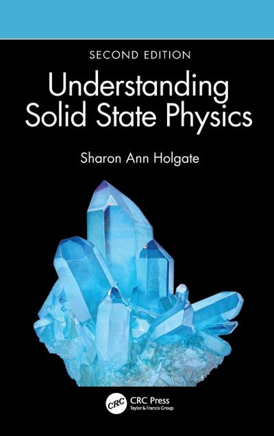 Understanding Solid State Physics