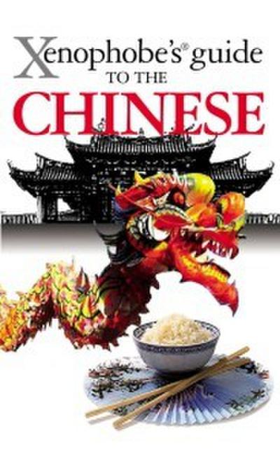 The Xenophobe’s Guide to the Chinese