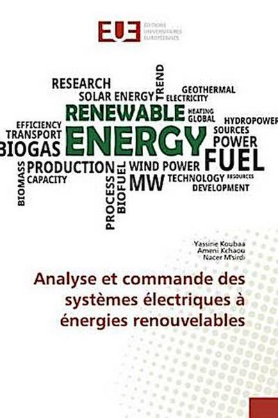 Analyse et commande des systèmes électriques à énergies renouvelables