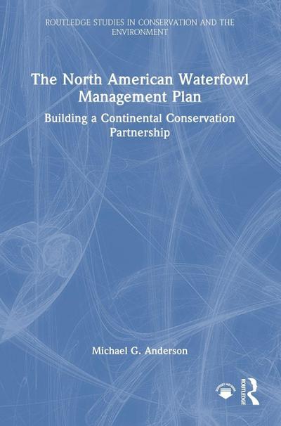 The North American Waterfowl Management Plan