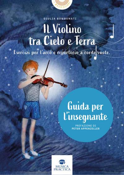 Bombonati, G: Violino tra cielo e terra. Esercizi per l’arco