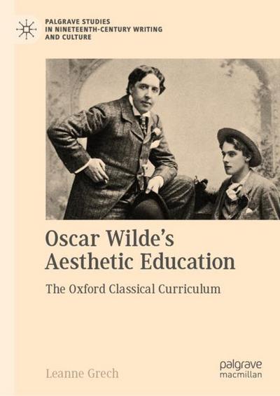Oscar Wilde’s Aesthetic Education