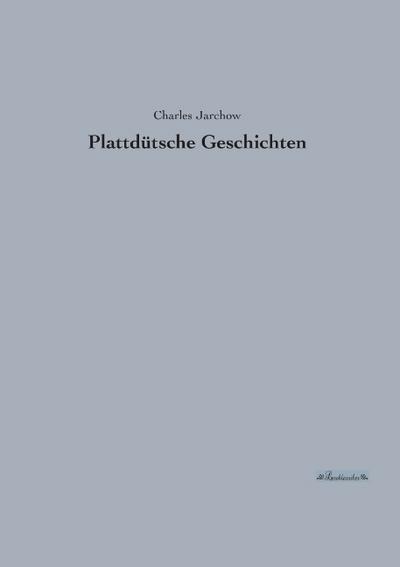 Plattdütsche Geschichten