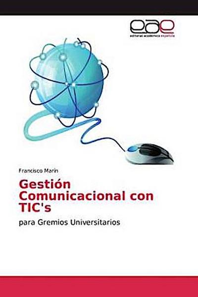Gestión Comunicacional con TIC’s