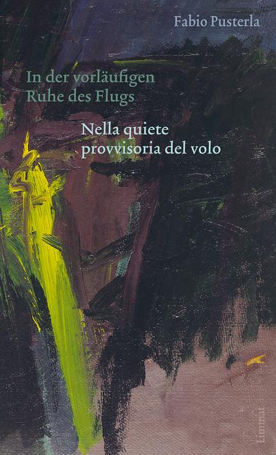 In der vorläufigen Ruhe des Flugs / Nella quiete provvisoria del volo