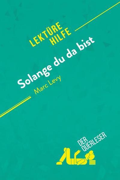 Solange du da bist von Marc Levy (Lektürehilfe)