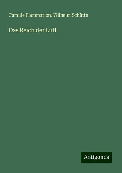 Flammarion, C: Reich der Luft