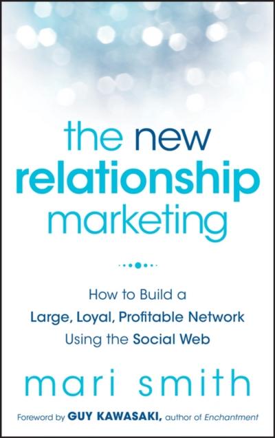 The New Relationship Marketing