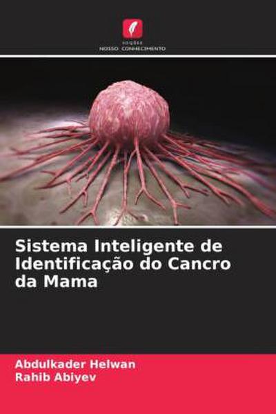 Sistema Inteligente de Identificação do Cancro da Mama