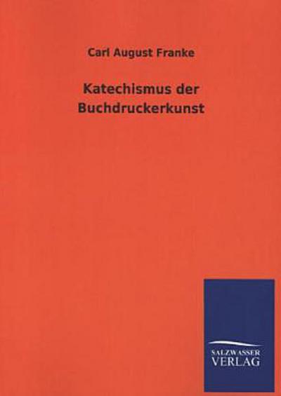 Katechismus der Buchdruckerkunst