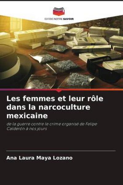 Les femmes et leur rôle dans la narcoculture mexicaine