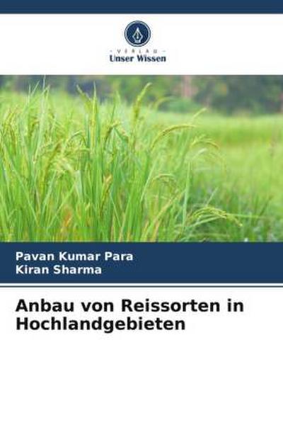 Anbau von Reissorten in Hochlandgebieten
