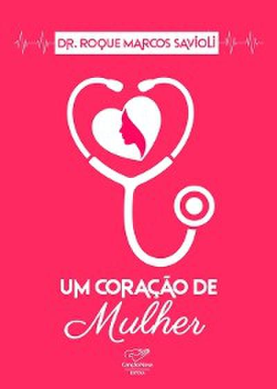Um coração de mulher (Reedição)