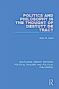 Politics and Philosophy in the Thought of Destutt de Tracy