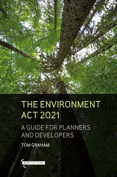 Graham, T: Environment Act 2021
