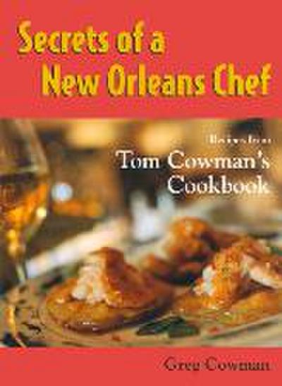 Secrets of a New Orleans Chef