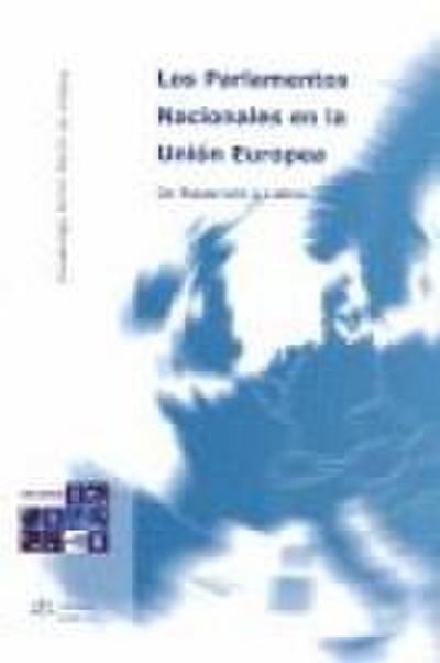 Los parlamentos nacionales en la Unión Europea