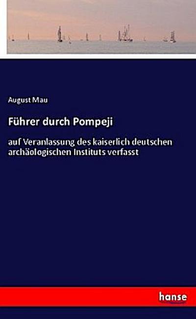Führer durch Pompeji