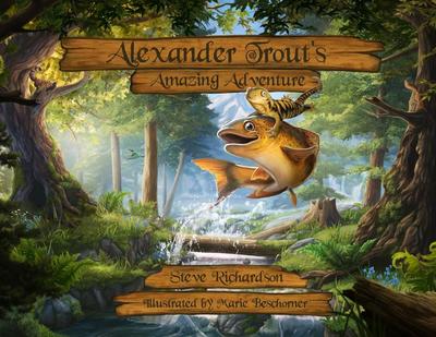 Alexander Trout’s Amazing Adventure