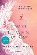 Two Lives to Rise: English Edition