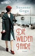 Die wilden Jahre von Susanne Goga | Ebook